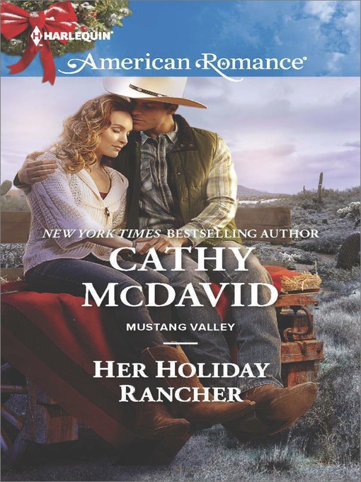 Title details for Her Holiday Rancher by Cathy McDavid - Wait list